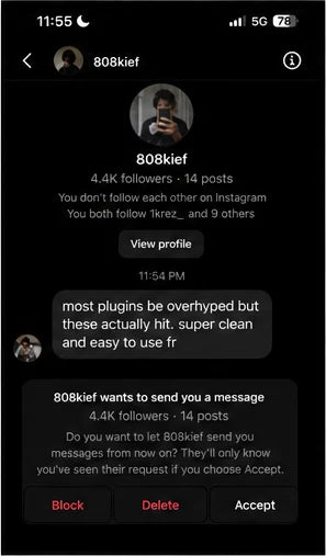 Instagram DM from 808kief saying the plugins are clean and easy to use.